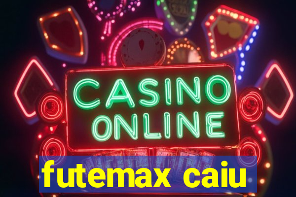 futemax caiu